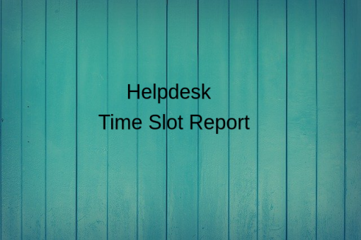 Helpdesk Time Slot Report