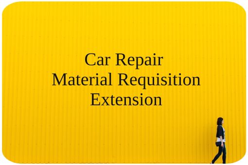 Car Repair and Material Requisition Extension