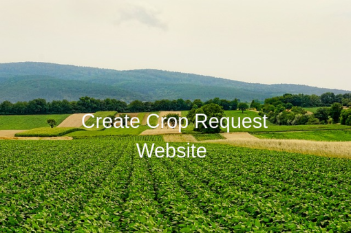 Agriculture Crop Request from Website by Customer