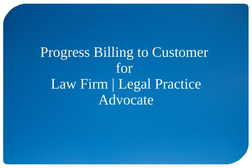Progress Billing with Law Firm Advocates