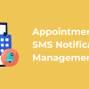 Appointment SMS Notification