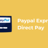Paypal Express Direct Pay