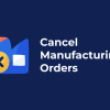 Odoo Cancel Manufacturing Orders