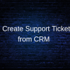 Ticket from CRM Lead