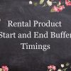 Buffer Time in Product Rental