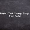 Task Stage Change Portal Customer