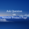 Ask Question on Website Product Page