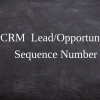 Sequence Number CRM Opportunity