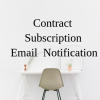 Contract Subscription Email Notification and Reminder