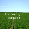 Crop Scouting for Agriculture