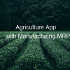 Agriculture Integration with Manufacturing (MRP)