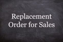 Replacement Order for Sales Process