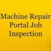 Machine Reapir Inspection Portal for Customer
