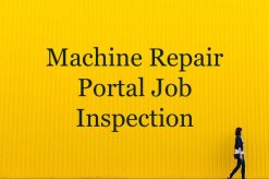 Machine Reapir Inspection Portal for Customer