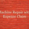 Machine Repair with Employee/User Expense Claim