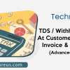 TDS or Withholding Tax Advanced CV